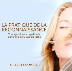 Capa do artigo La Pratique De La Reconnaissance ; Thérapeutique Et Spirituelle Par Le Maître Oraya De Telos
