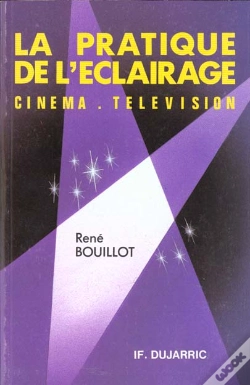 Capa do artigo La Pratique De L'Eclairage ; Cinema Et Television