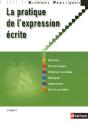 La Pratique De L'Expression Écrite (Édition 2009) - Preview