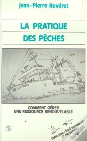 Capa do artigo La Pratique Des Pêches ; Comment Gérer Une Ressource Renouvelable