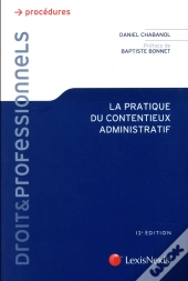 La Pratique Du Contentieux Administratif