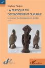 La Pratique Du Développement Durable Tome 2 : Le Manuel Du Développement Durable - Preview