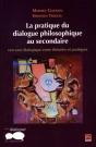 La Pratique Du Dialogue Philosophique Au Secondaire - Preview