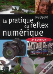 Capa do artigo La Pratique Du Réflex Numérique (3e Édition)