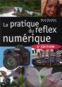 La Pratique Du Réflex Numérique (3e Édition) - Preview