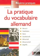 La Pratique Du Vocabulaire Allemand