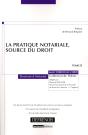 La Pratique Notariale, Source Du Droit - Preview