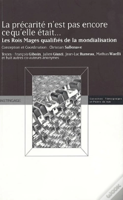 Capa do artigo La Précarite N'Est Pas Encore Ce Qu'Elle Était... ; Les Rois Mages Qualifiés De La Mondialisation