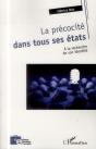 La Précocité Dans Tous Ses États ; À La Recherche De Son Identité - Preview