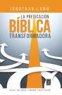 La Predicación Bíblica Transformadora - Preview