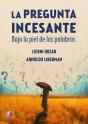 La Pregunta Incesante - Preview