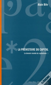Capa do artigo La Préhistoire Du Capital ; Le Devenir-Monde Du Capitalisme