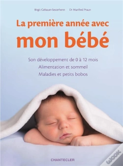 Capa do artigo La Première Année Avec Mon Bébé