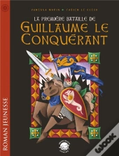 La Première Bataille De Guillaume Le Conquérant