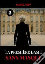 Capa do artigo La Première Dame Sans Masque