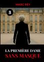 La Première Dame Sans Masque - Preview