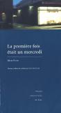 La Premiere Fois Etait Un Mercredi - Preview