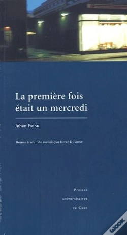 Capa do artigo La Premiere Fois Etait Un Mercredi