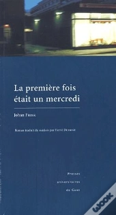 La Premiere Fois Etait Un Mercredi