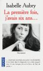 La Première Fois, J'Avais Six Ans... - Preview