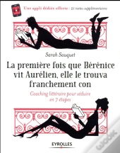 La Premiere Fois Que Berenice Vit Aurelien, Elle Le Trouva Franchement Con