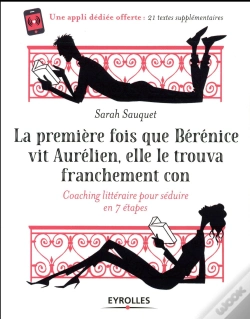 Capa do artigo La Premiere Fois Que Berenice Vit Aurelien, Elle Le Trouva Franchement Con