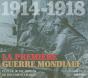 La Première Guerre Mondiale ; 1914-1918 - Preview