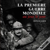 Capa do artigo La Première Guerre Mondiale Au Jour Le Jour