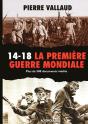 La Premiere Guerre Mondiale - N.Ed - - Preview