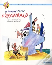 La Première Pierre D'Archibald ; Dialogues Juridiques Sur La Construction Des Maisons Individuelles