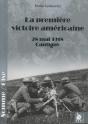 La Premiere Victoire Américaine ; 28 Mai 1918, Cantigny - Preview