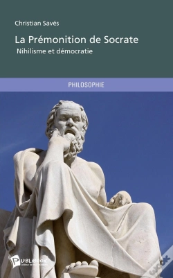 Capa do artigo La Prémonition De Socrate : Nihilisme Et Démocratie