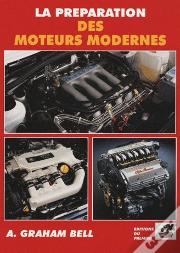 La Préparation Des Moteurs Modernes