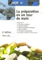 La Préparation En Un Tour De Main (8e Édition) - Preview