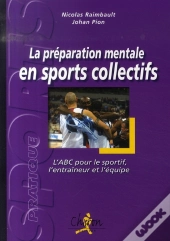 La Préparation Mentale En Sports Collectifs