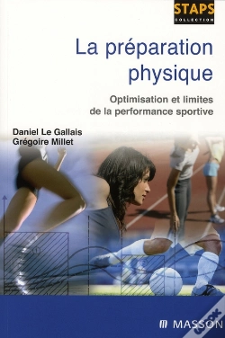 Capa do artigo La Préparation Physique ; Optimisation Et Limites De La Performance Sportive