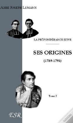Capa do artigo La Prépondérance Juive T.I ; Ses Origines ; T.2 ; Napoléon Ier Et Les Israélites