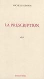 La Prescription - Preview