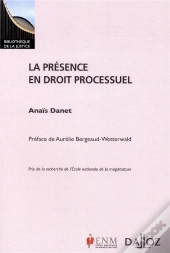La Présence En Droit Processuel