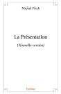 La Présentation : (Nouvelle Version) - Preview