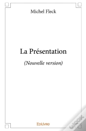 Capa do artigo La Présentation : (Nouvelle Version)