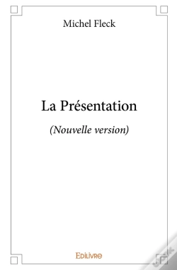 Capa do artigo La Présentation : (Nouvelle Version)