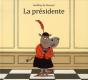 La Presidente - Preview