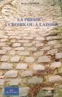 La Presse À Croire Ou À Laisser - Preview