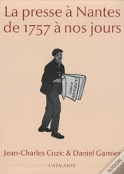 Capa do artigo La Presse À Nantes ; De 1757 À Nos Jours