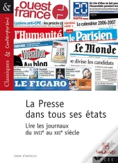 La Presse Dans Tous Ses États ; Lire Les Journaux Du Xv Au Xxi Siècle