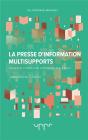 La Presse D'Information Multisupports - Imaginer, Concevoir, Experimenter, Creer - Preview