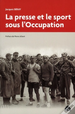 Capa do artigo La Presse Et Le Sport Sous L'Occupation