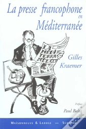 La Presse Francophone En Mediterranee