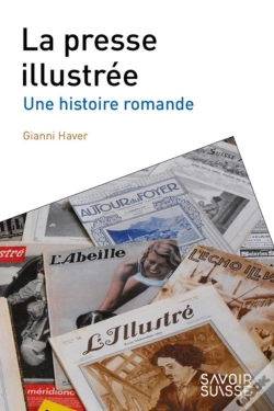 Capa do artigo La Presse Illustree - Une Histoire Romande